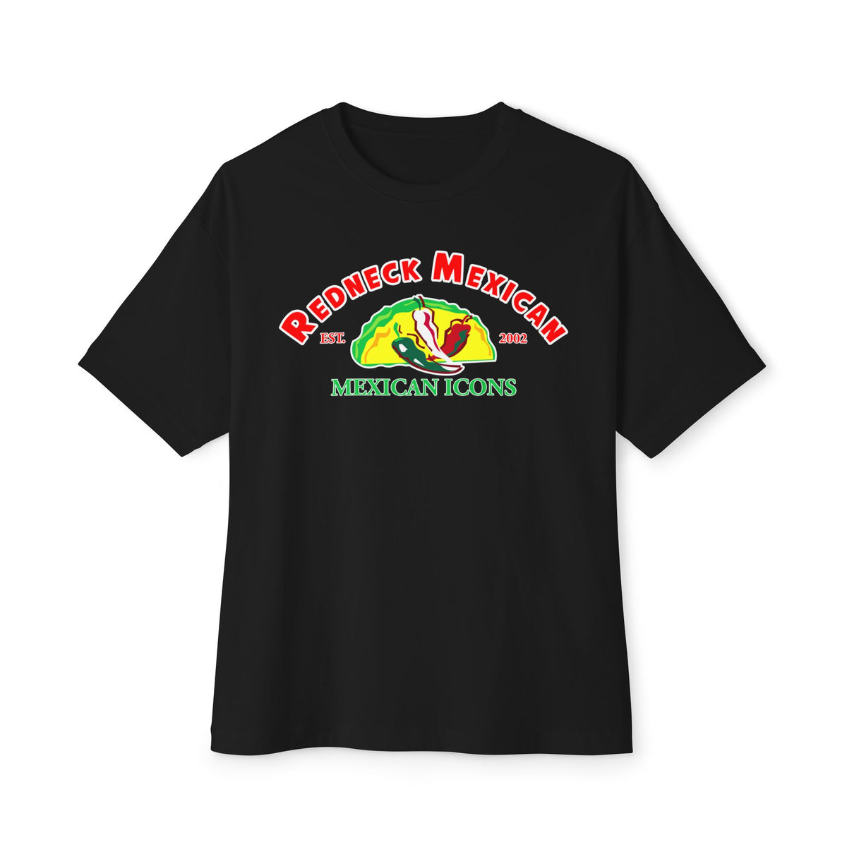 OG RedneckMexican Design Oversized