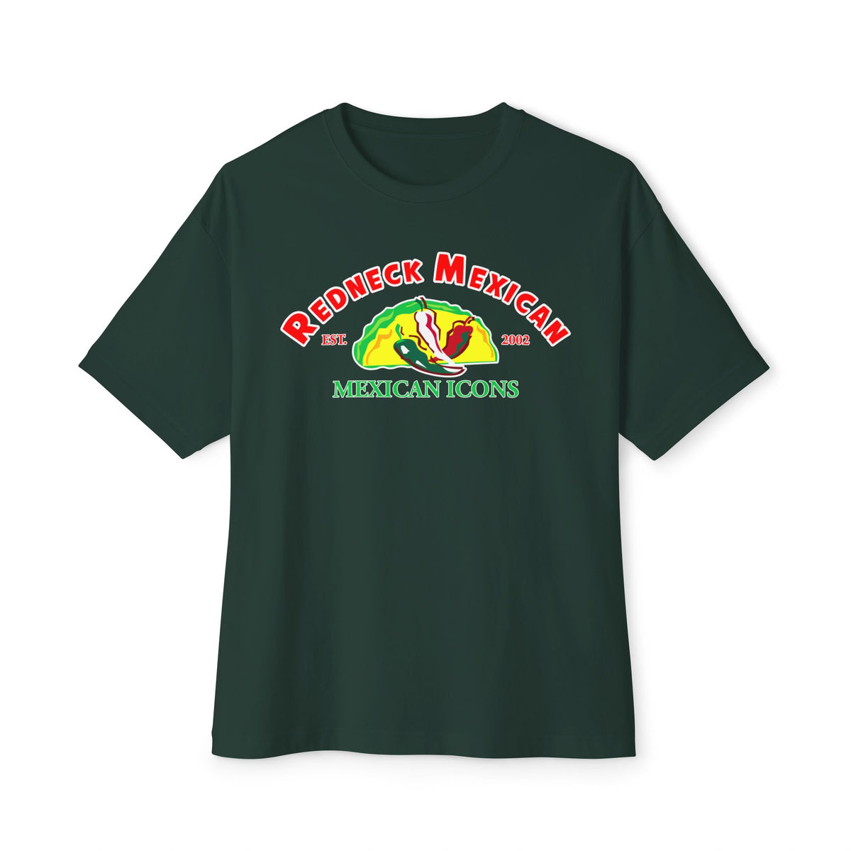 OG RedneckMexican Design Oversized